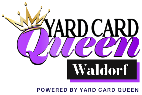 Yard Card Queen Waldorf